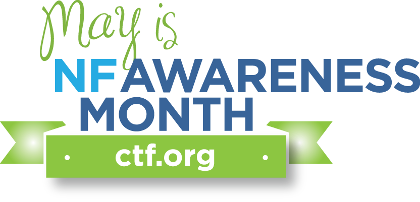 May is NF Awareness Month - ctf.org