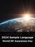 2024 sample language world nf awareness day.