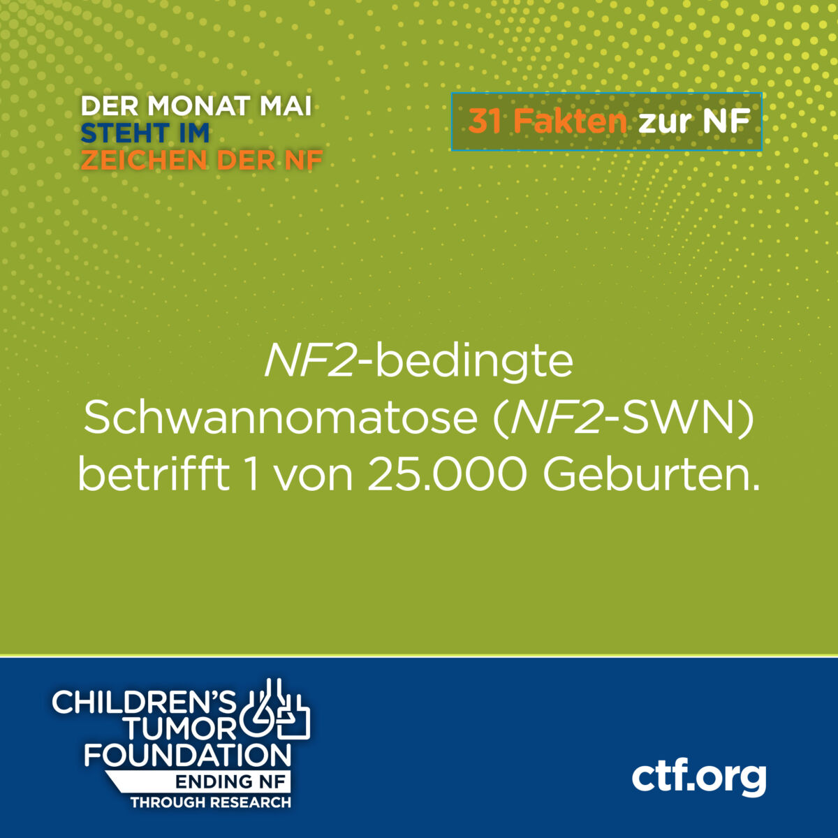 Informationsgrafik zur nf2-bedingten schwannomatose mit statistiken, präsentiert von der children's tumor foundation.