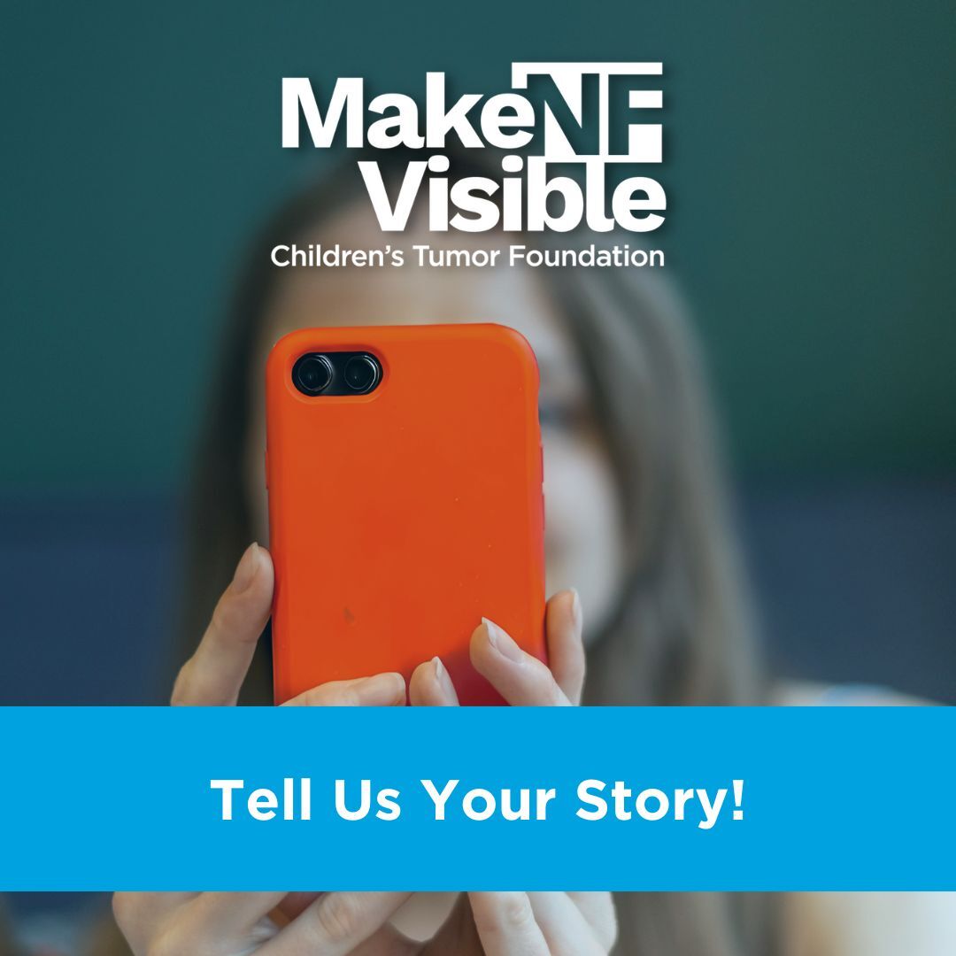 A person holding up an orange-cased smartphone with the text "makenfvisible, children's tumor foundation, tell us your story!" displayed on a blue background.