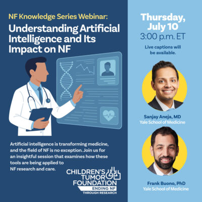 Promotional graphic for a webinar titled "Understanding Artificial Intelligence and Its Impact on NF," featuring speakers Sanjay Aneja, MD, and Frank Buono, PhD, scheduled for July 10 at 3:00 p.m. ET.