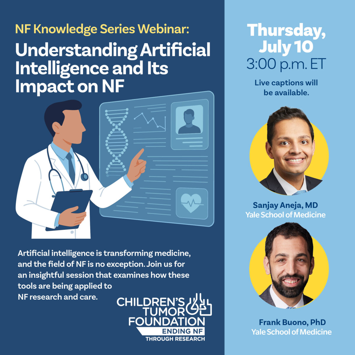 Promotional graphic for a webinar titled "Understanding Artificial Intelligence and Its Impact on NF," featuring speakers Sanjay Aneja, MD, and Frank Buono, PhD, scheduled for July 10 at 3:00 p.m. ET.