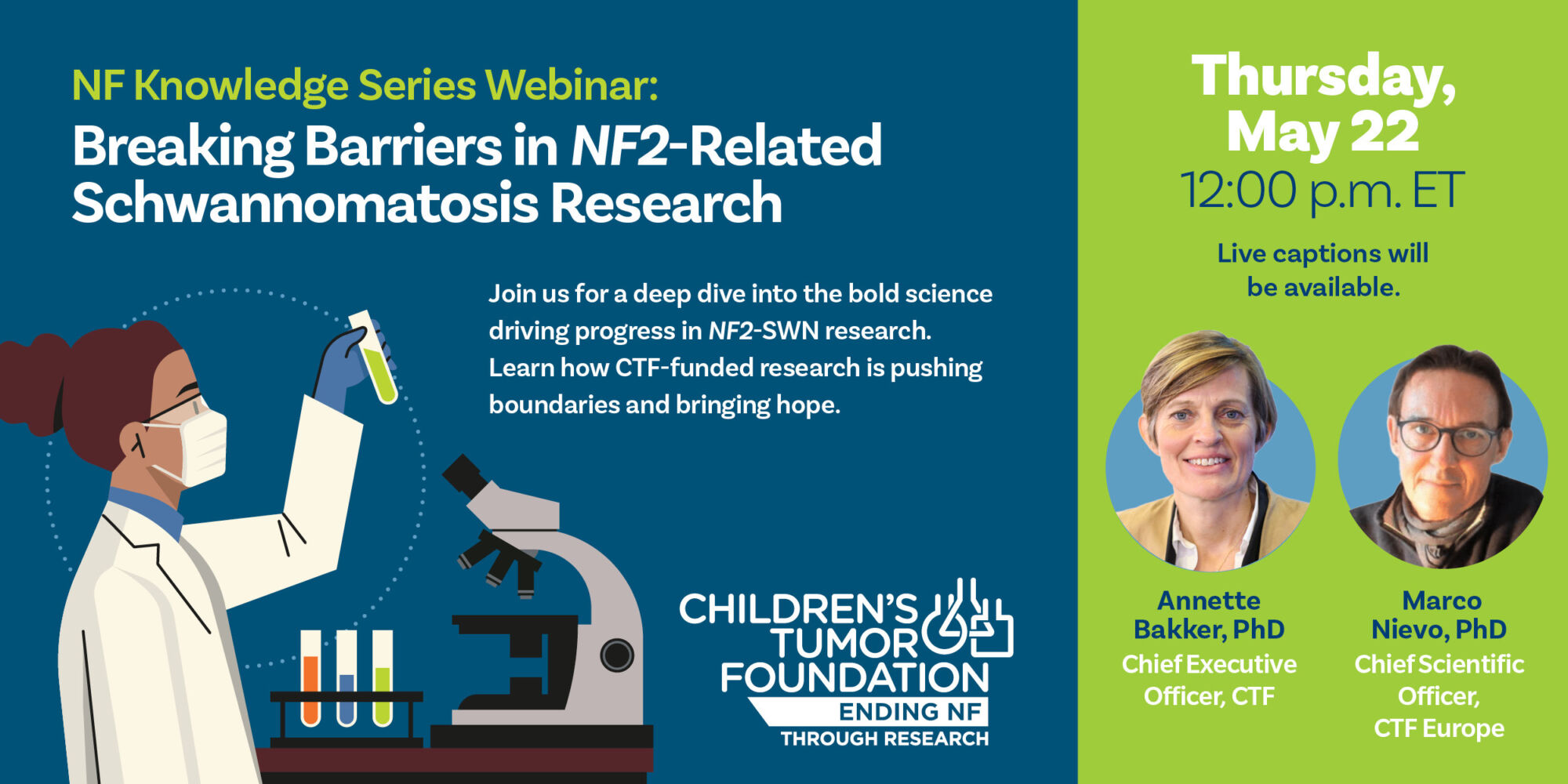 Webinar promo for "Breaking Barriers in NF2-Related Schwannomatosis Research" by Children's Tumor Foundation, with event details and speakers Annette Bakker and Marco Nievo.