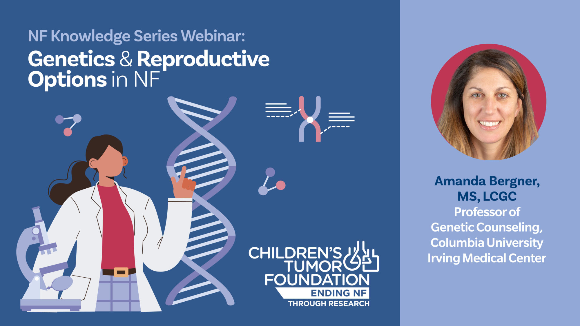 A webinar slide titled "Genetics & Reproductive Options in NF" features an illustrated woman with a DNA strand, event details, and a photo of speaker Amanda Bergner from Columbia University.