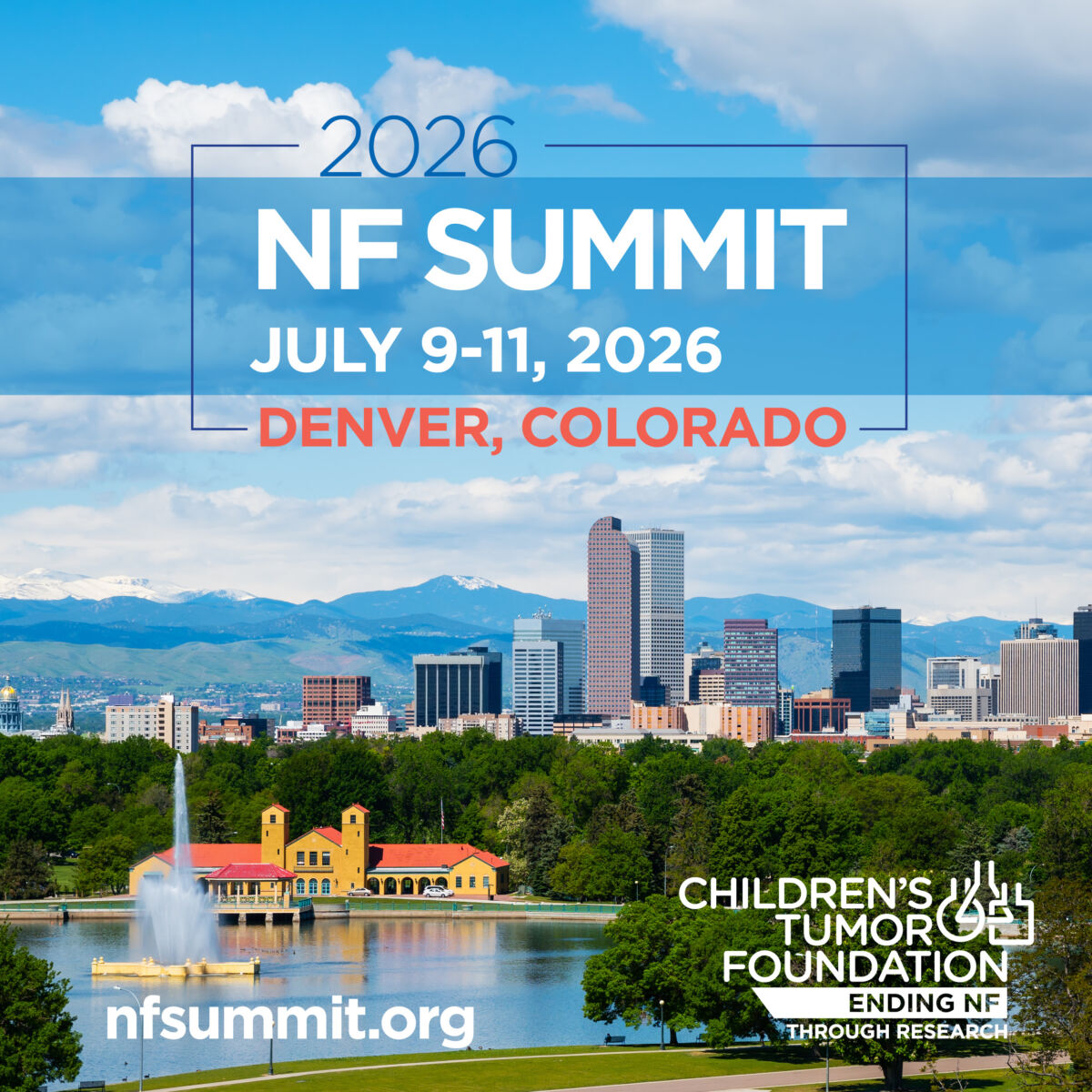 Promotional image for the 2026 NF Summit in Denver, Colorado, July 9-11, showing a city skyline, a park, and event details from the Children's Tumor Foundation.