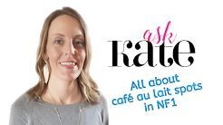 A woman smiles next to the text "ask Kate: All about café au lait spots in NF1" on a white background.